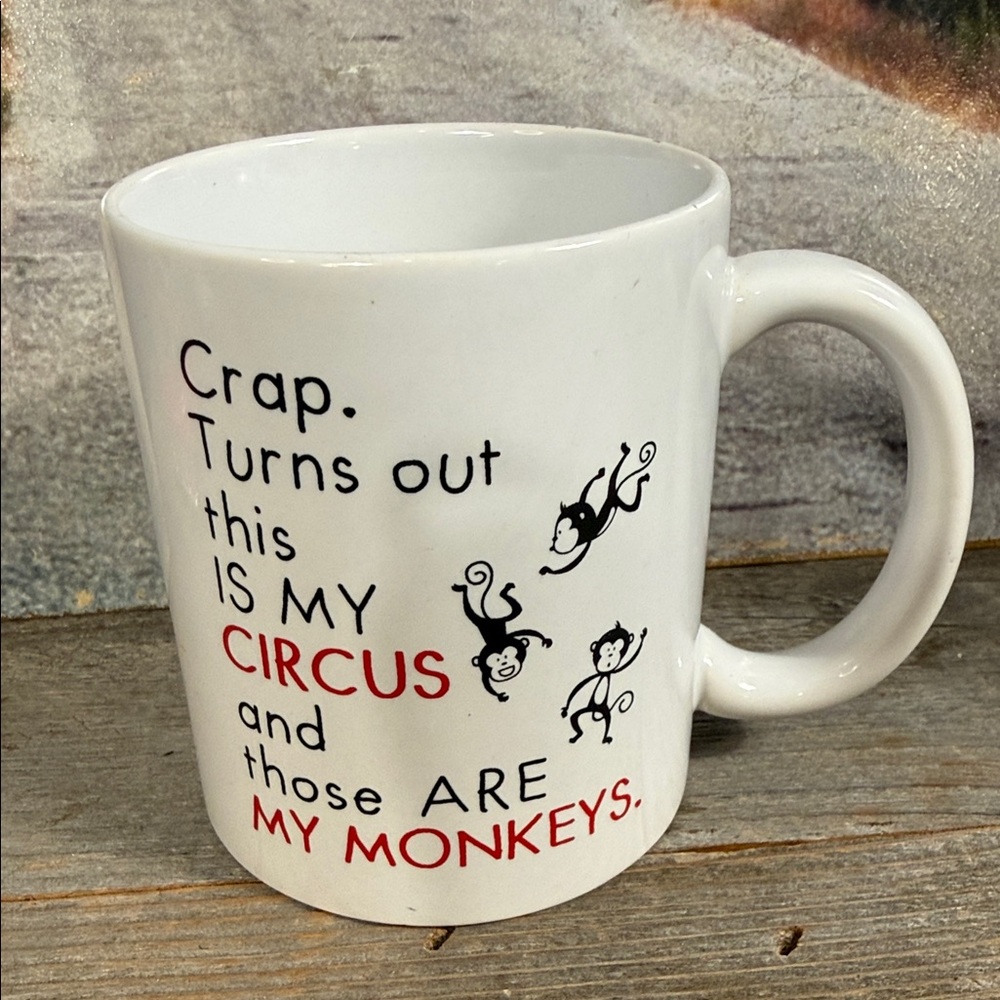 🐒 "My Circus, My Monkeys" Sarcastic Coffee Mug. 11oz Ceramic White Family Mug